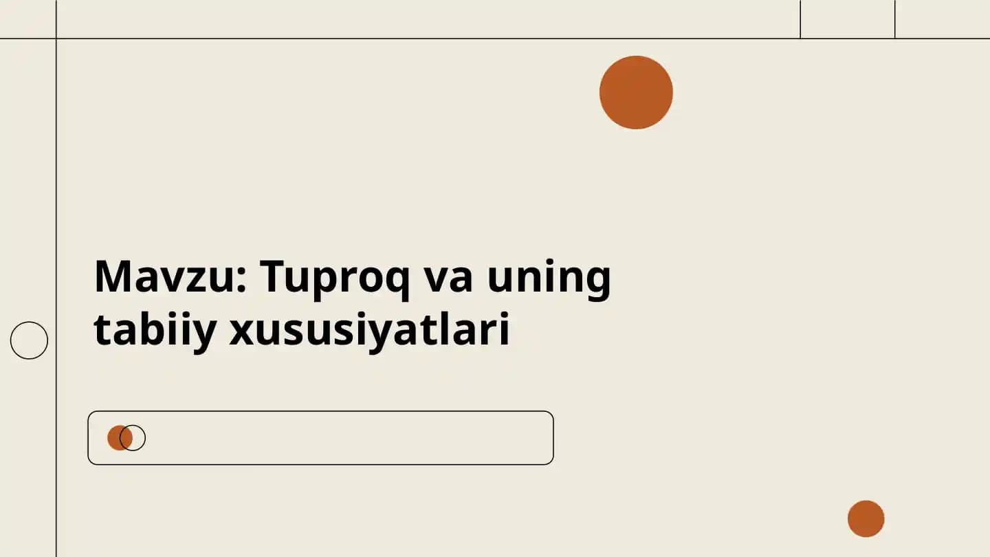 Tuproq va uning tabiiy xususiyatlari