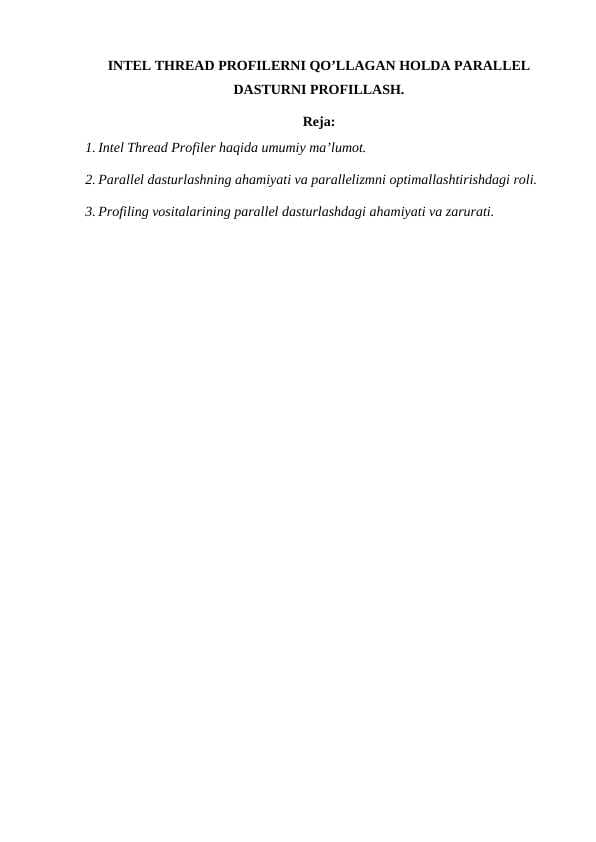 INTEL THREAD PROFILERNI QO’LLAGAN HOLDA PARALLEL DASTURNI PROFILLASH.
