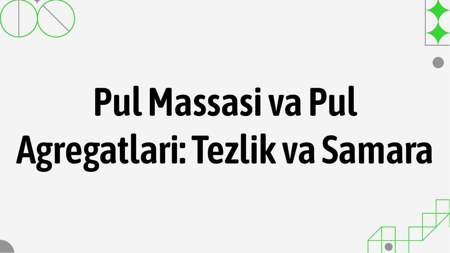 Pul massasi va pul agregatlari