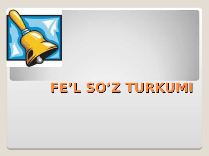 FE’L SO’Z TURKUMI