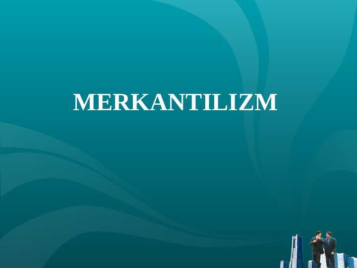 MERKANTILIZM