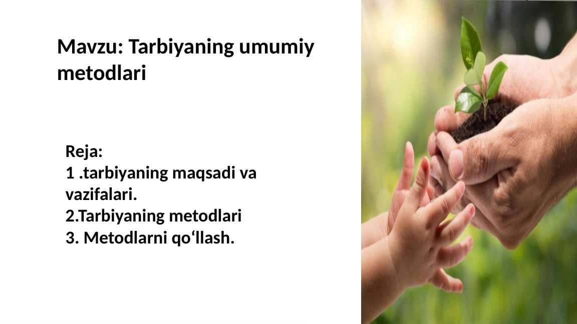 Tarbiyaning umumiy metodlari