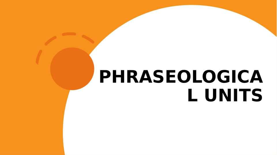 Phraseological units