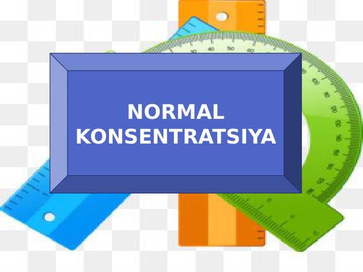 11-sinf kimyo .Normal konsentratsiya