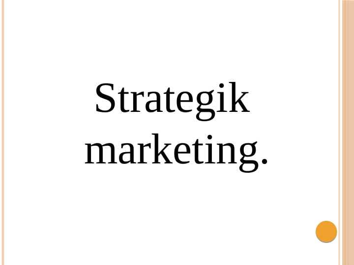 Strategik marketing.