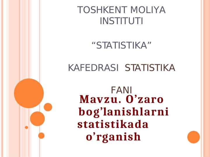 O’zaro  bog’lanishlarni statistikada o’rganish