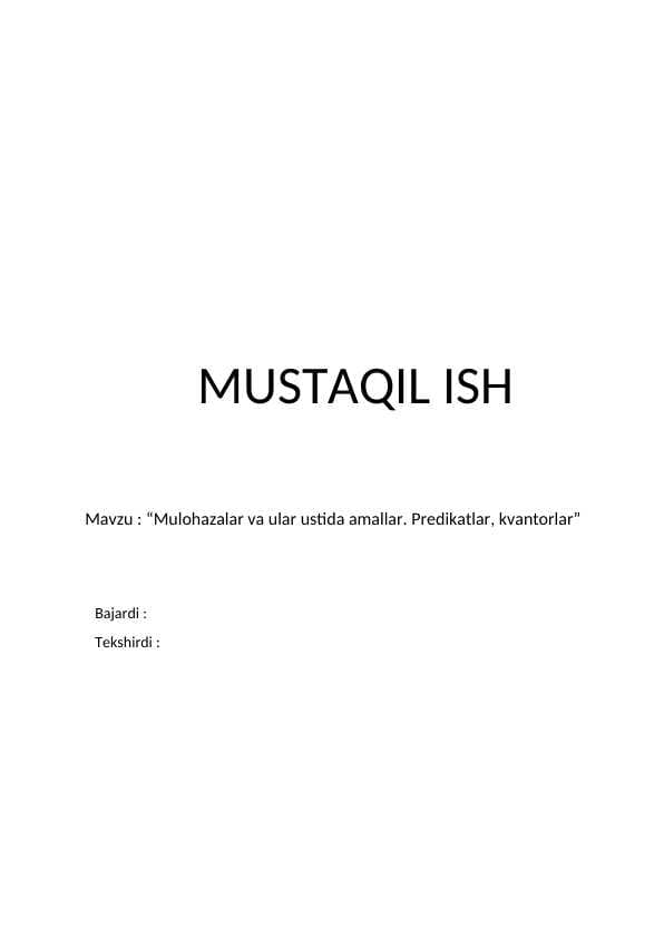 Mulohazalar va ular ustida amallar. Predikatlar, kvantorlar