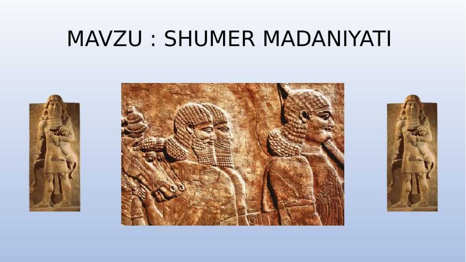 SHUMER MADANIYATI