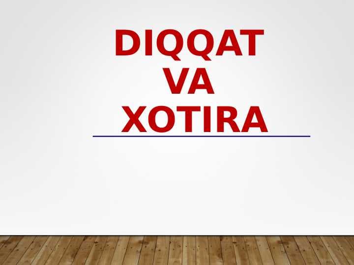 Diqqat va xotira