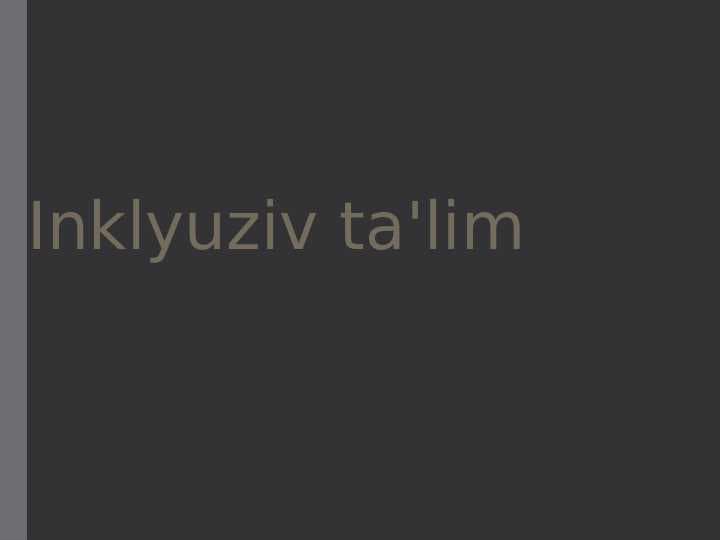 Inklyuziv ta'lim