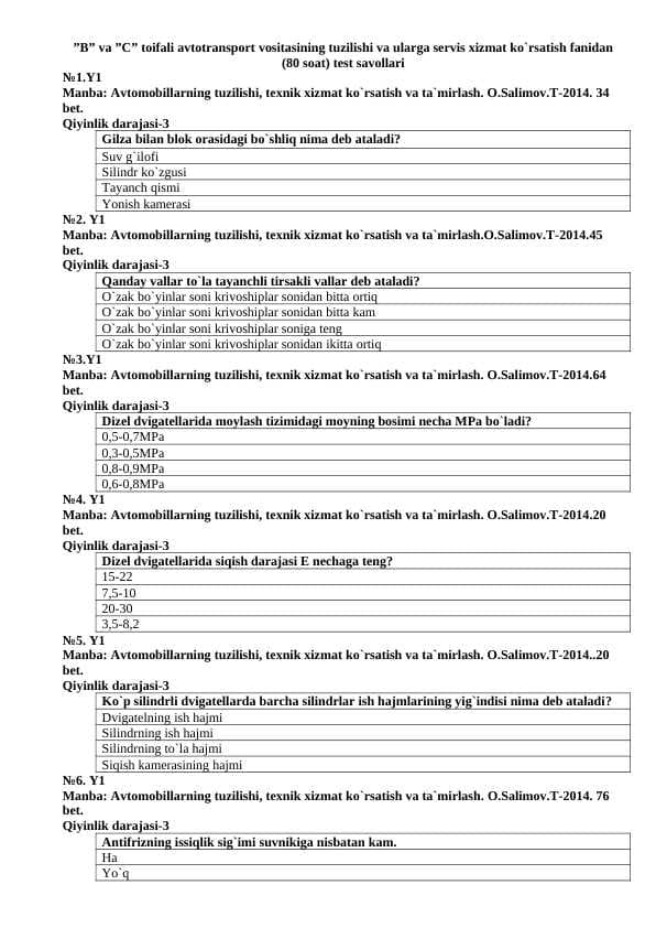 ”B” va ”C” toifali avtotransport vositasining tuzilishi va ularga servis xizmat ko`rsatish fanidan (150) test savollari