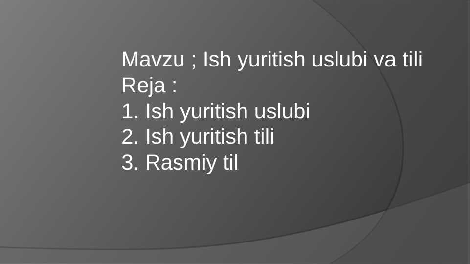 Ish yuritish uslubi va tili