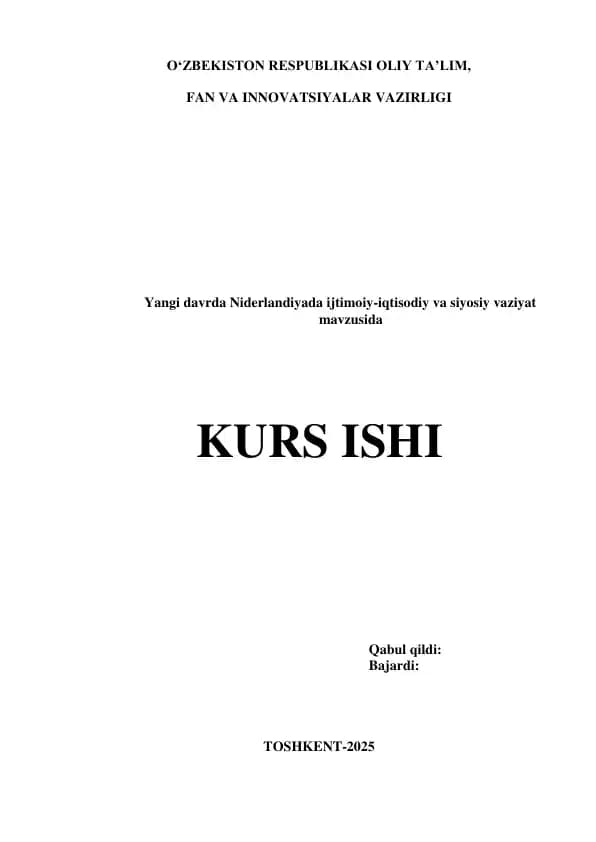 Niderlandiyada Ijtimoiy-Iqtisodiy Vaziyat mavzusida Kurs ishi