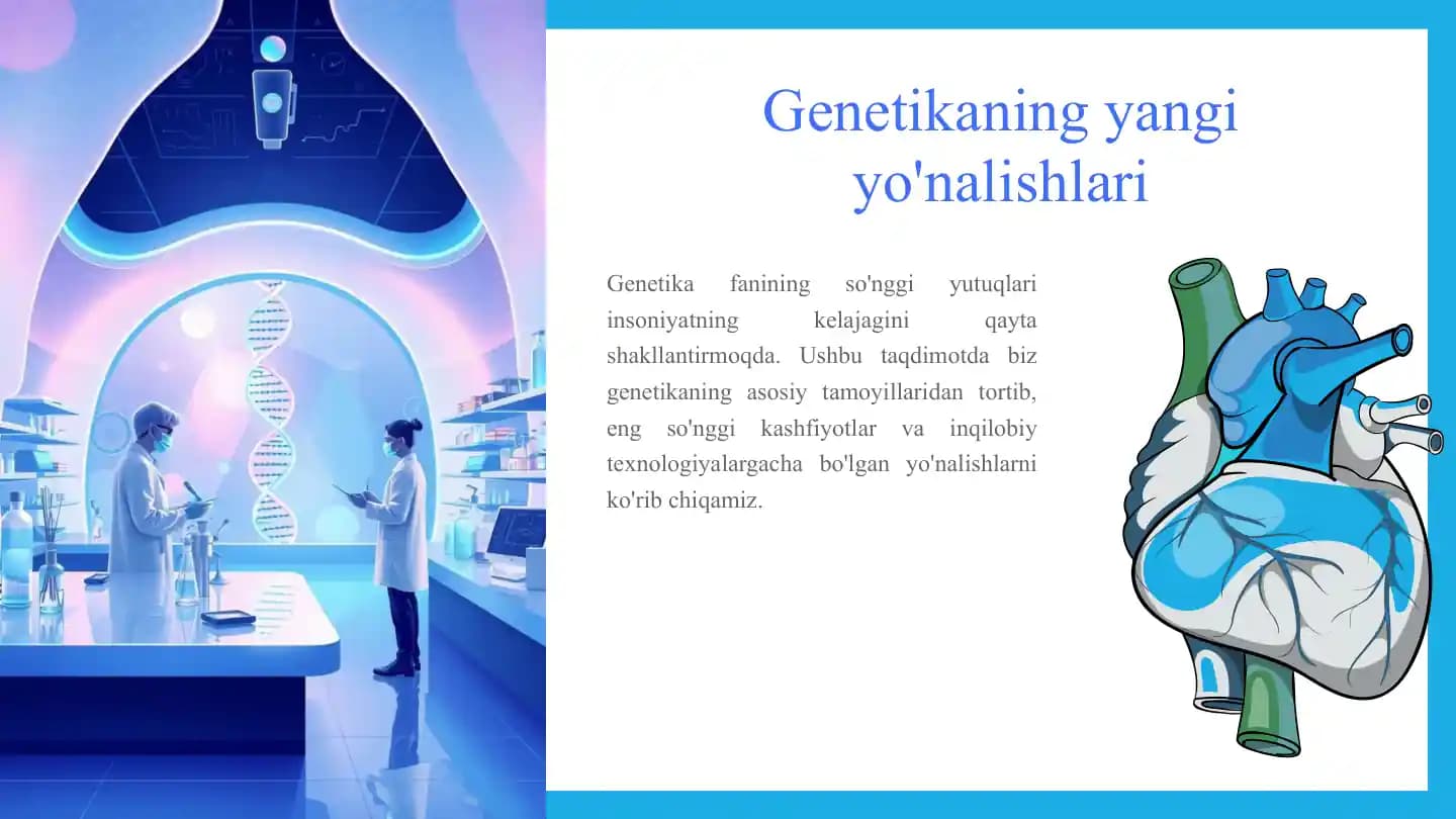 Genetikaning yangi yo'nalishlari