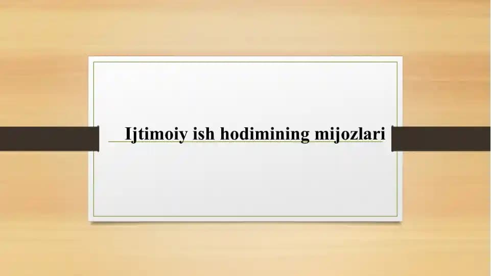 Ijtimoiy ish hodimining mijozlari