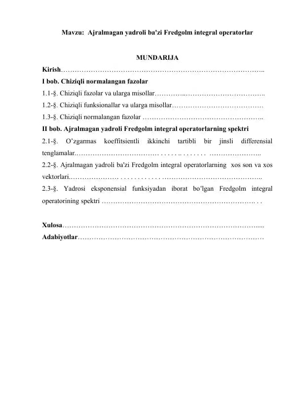 Ajralmagan yadroli ba'zi Fredgolm integral operatorlar
