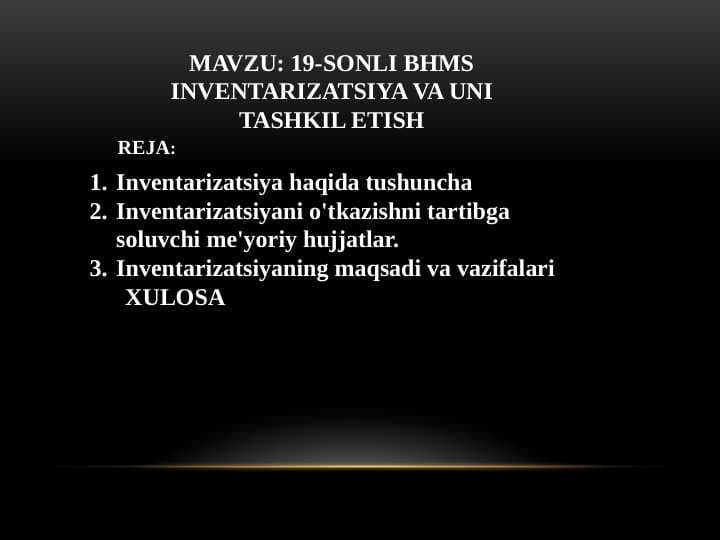 INVENTARIZATSIYA VA UNI TASHKIL ETISH