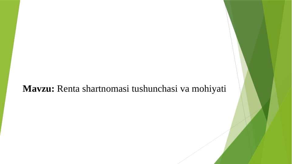 Renta shartnomasi tushunchasi va mohiyati