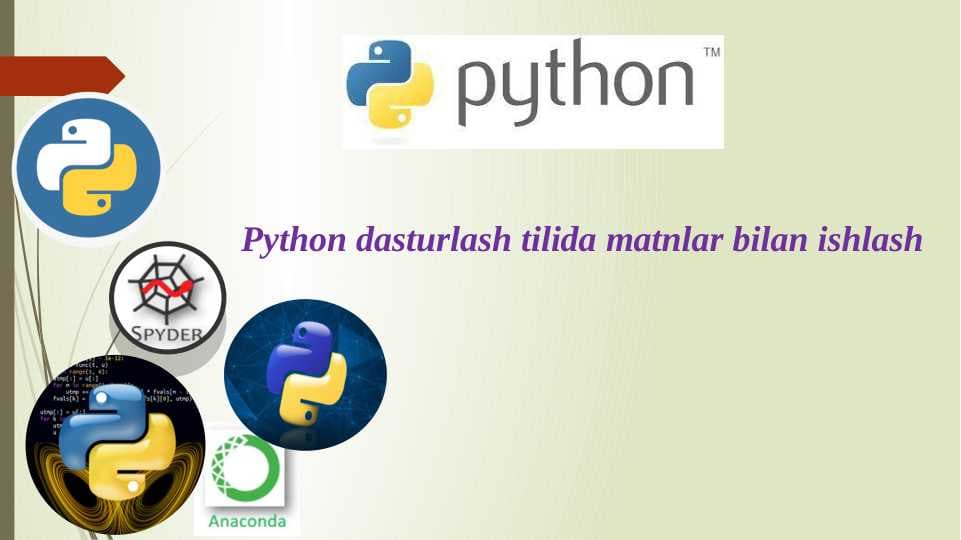 Python dasturlash tilida matnlar bilan ishlash