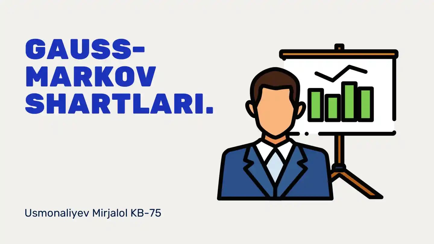 GAUSS-MARKOV SHARTLARI