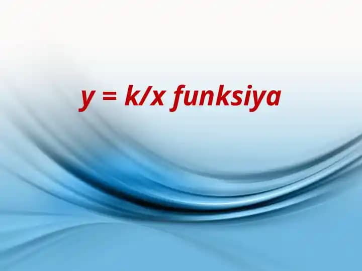y=k/xfunksiya