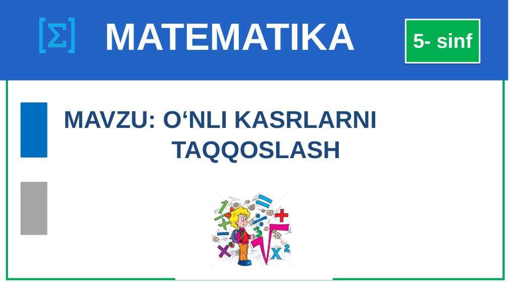 O'nli kasrlarni taqqoslash mavzusi
