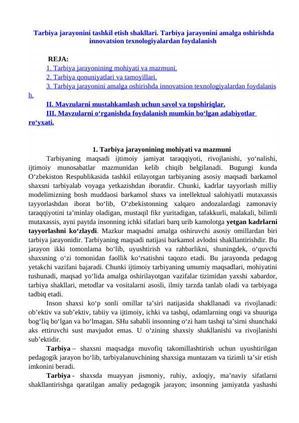Tarbiya jarayonini tashkil etish shakllari. Tarbiya jarayonini amalga oshirishda innovatsion texnologiyalardan foydalanish  24Tarbiya jarayonini tashkil etish shakllari. Tarbiya jarayonini amalga oshirishda innovatsion texnologiyalardan foydalanish  24