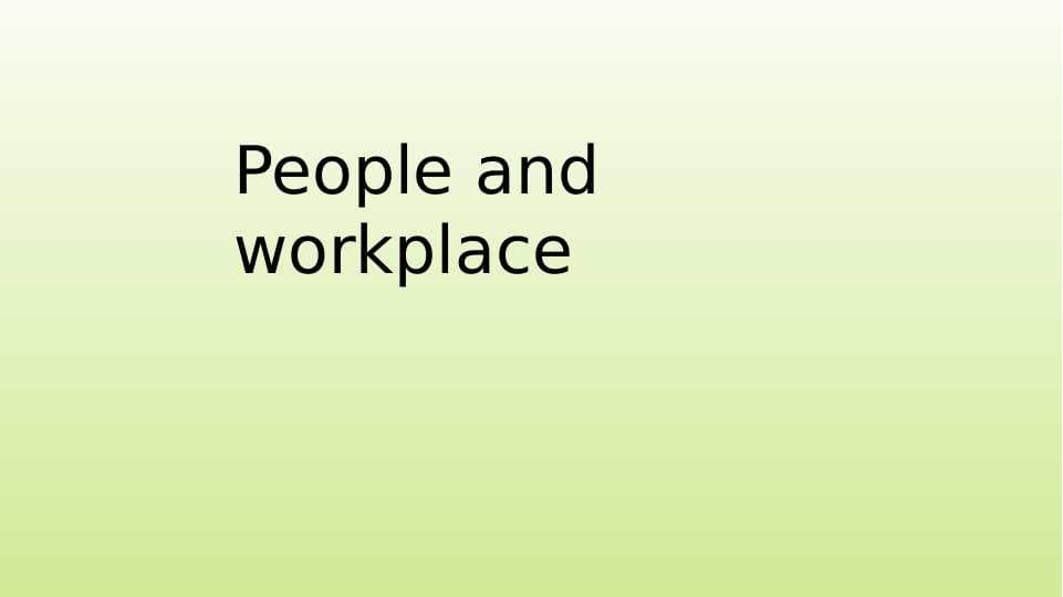People and workplace