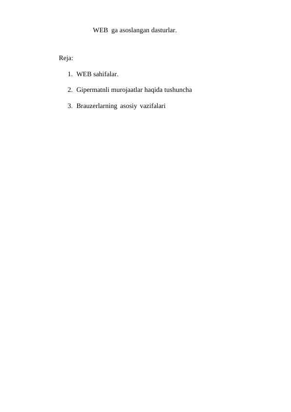 WEB ga asoslangan dasturlar.