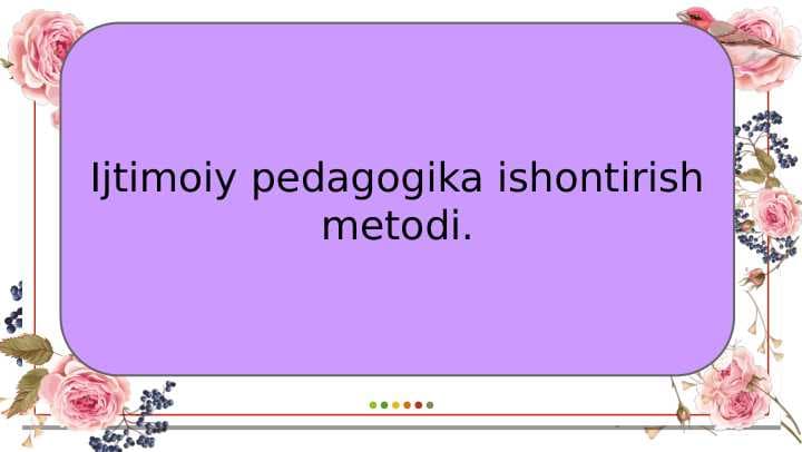Ijtimoiy pedagogika ishontirish metodi