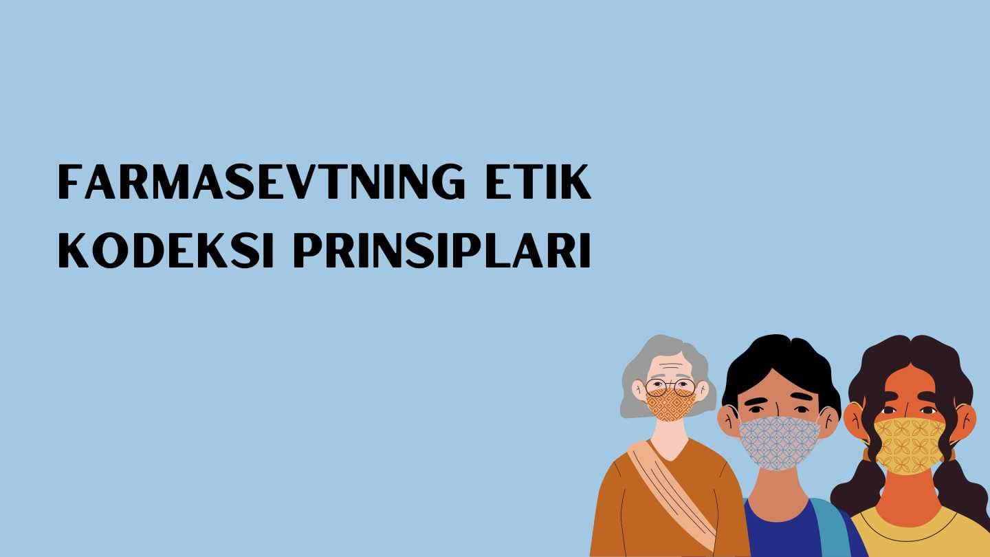 Farmasevtning etik kodeksi prinsiplari