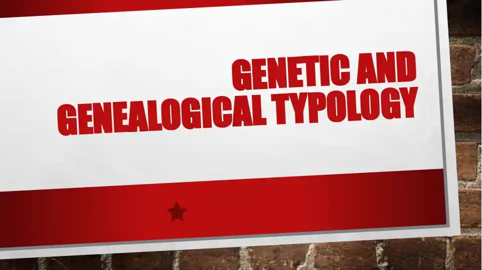 Genetic and Genealogical Typology