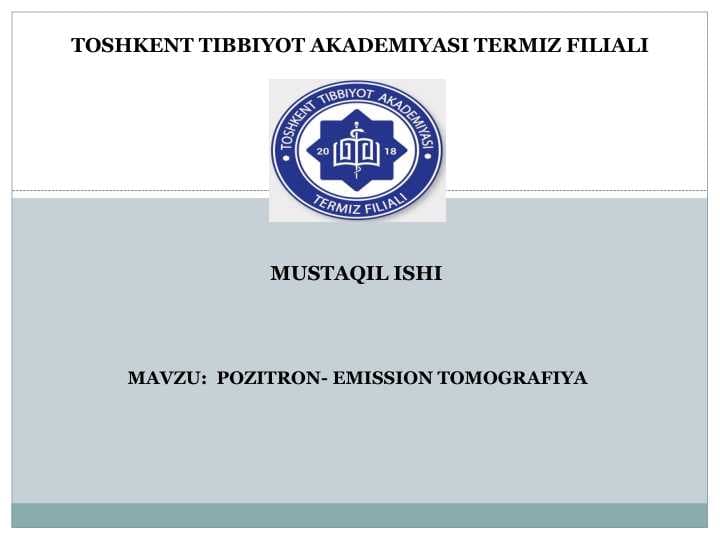POZITRON- EMISSION TOMOGRAFIYA