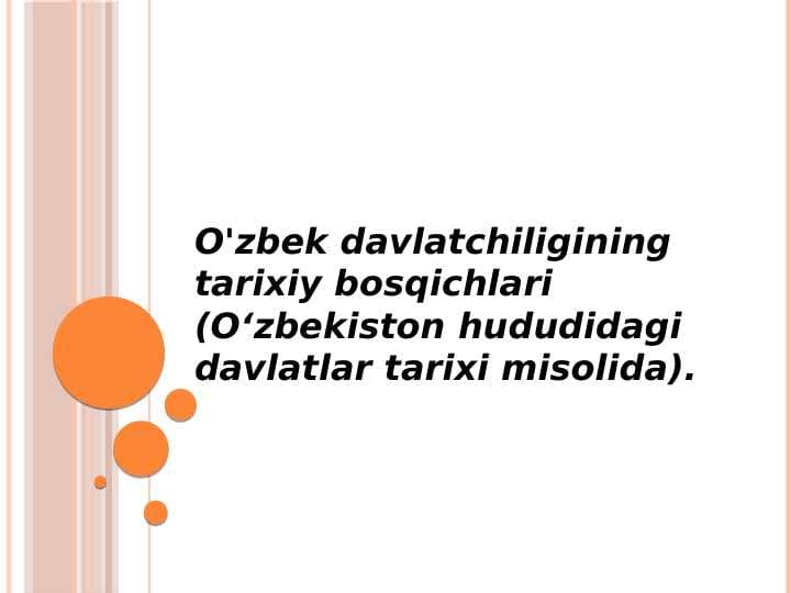 O'zbek davlatchiligining tarixiy bosqichlari