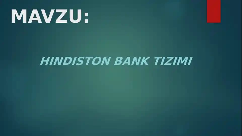 HINDISTON BANK TIZIMI SLAYD