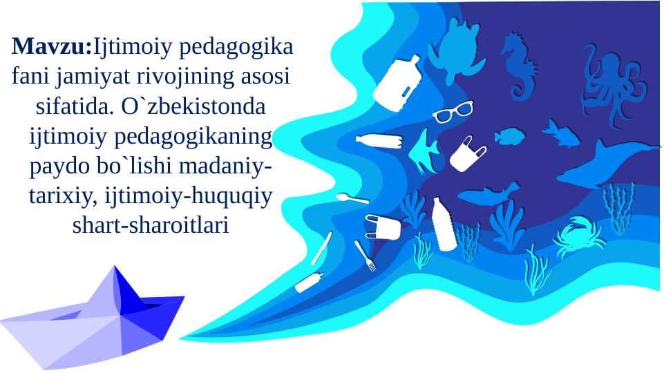 Ijtimoiy pedagogika fani jamiyat rivojining asosi sifatida. O`zbekistonda ijtimoiy pedagogikaning paydo bo`lishi madaniy-tarixiy, ijtimoiy-huquqiy shart-sharoitlari