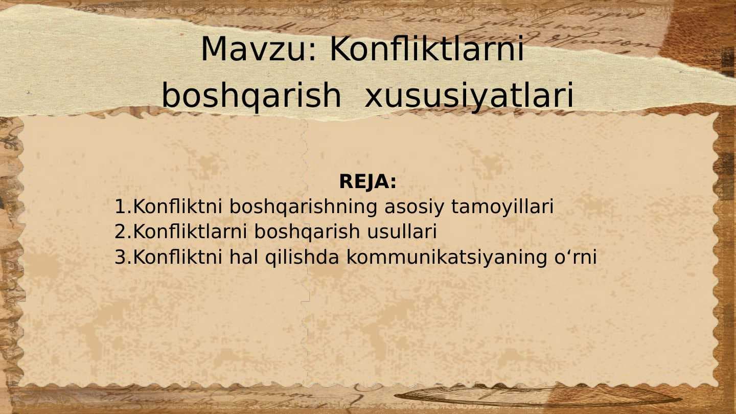 Konfliktlarni  boshqarish  xususiyatlari