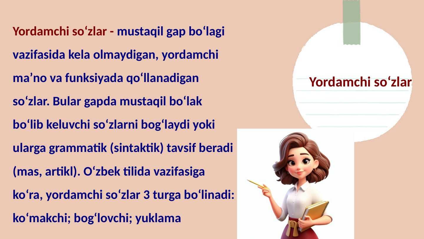 Yordamchi soʻz turkumlari