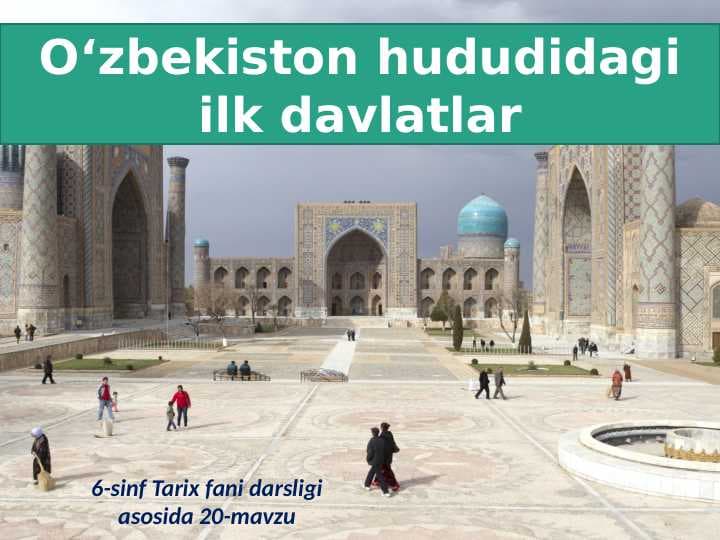 O'xbekiston hududidagi ilk davlatlar