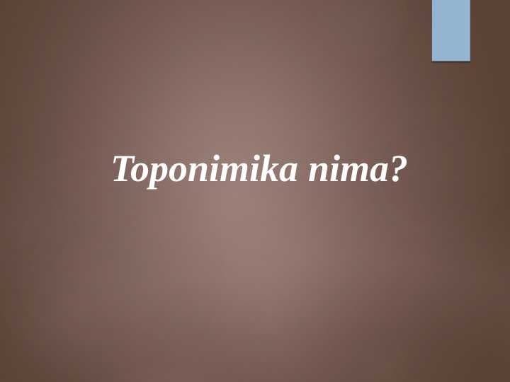 Toponimika nima