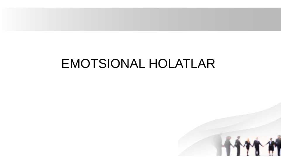 EMOTSIONAL HOLATLAR