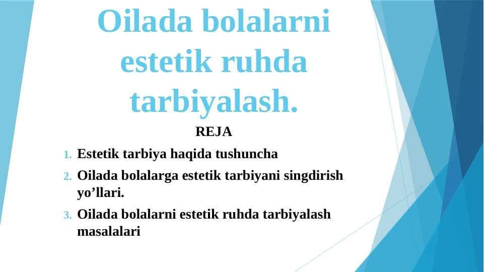 Oilada estetik tarbiya