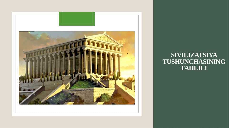 Sivilizatsiya tushunchasining tahlili