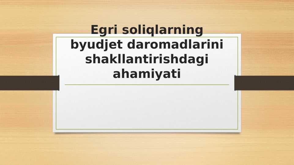 Egri soliqlarning byudjet daromadlari