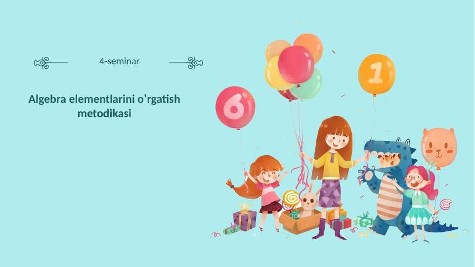 Algebra elementlarini oʽrgatish metodikas