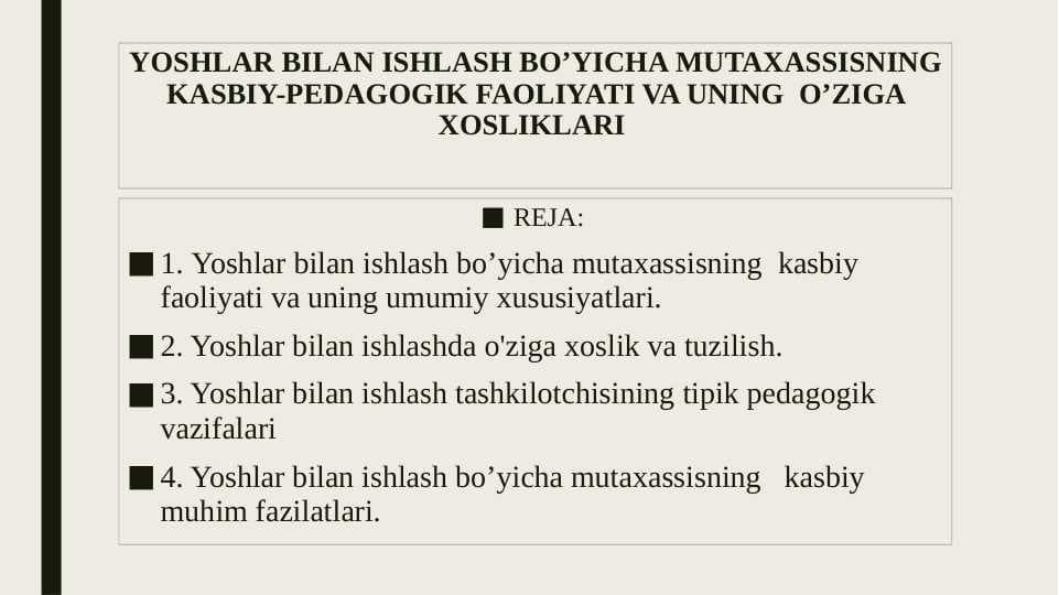 Yoshlar bilan ishlovchi mutaxassis kasbiy faoliyati