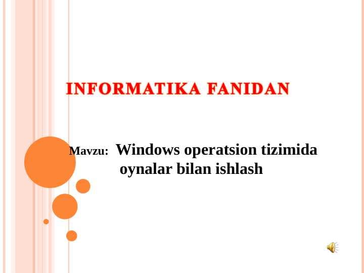 Windows operatsion tizimida oynalar bilan ishlash