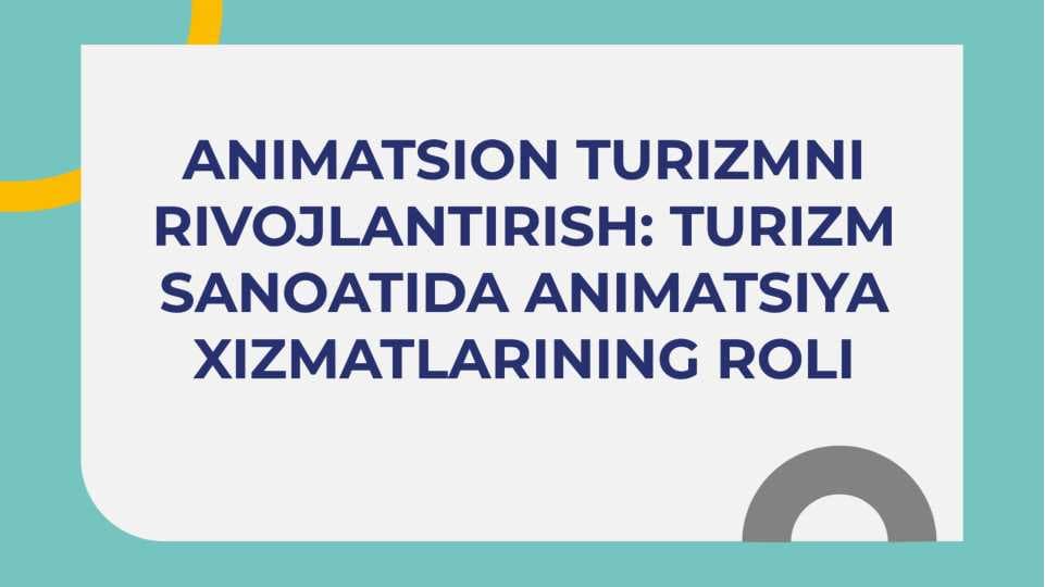 TURIZMDA ANIMATSIYA XIZMATLARI