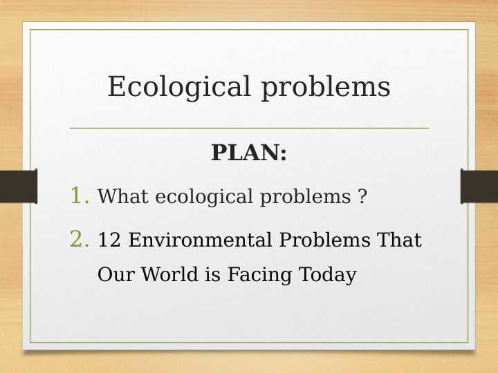 Ecological problems