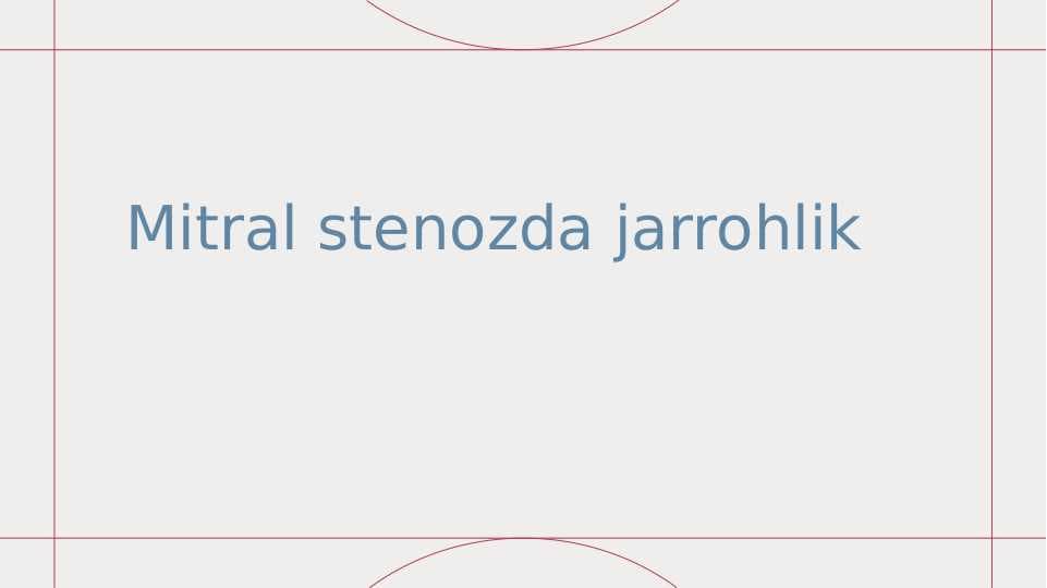 Mitral stenozda jarrohlik